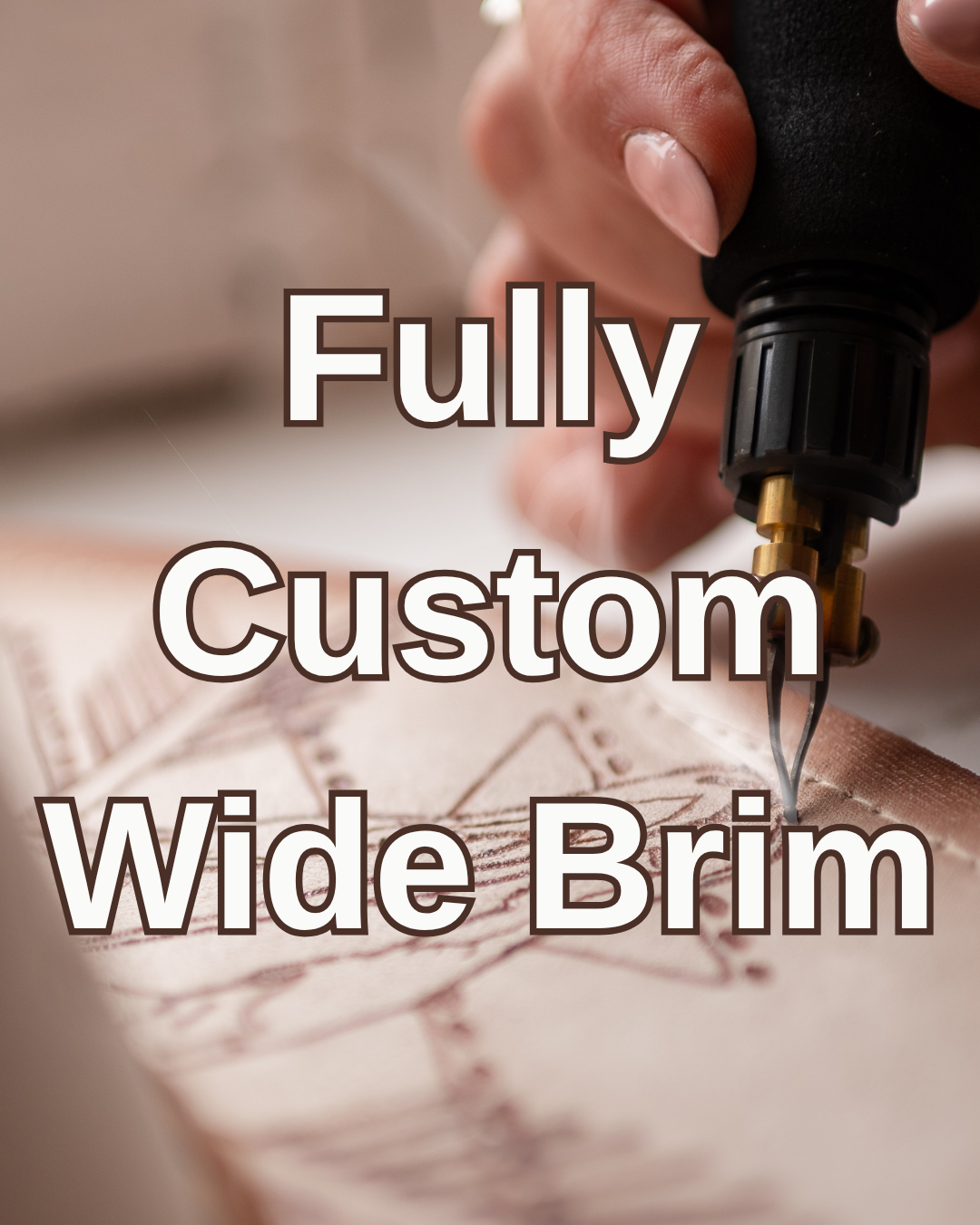 Wide Brim Customization